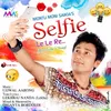 About Selfie Le Le Re Song